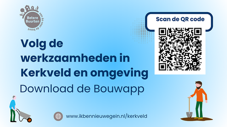 Volg de werkzaamheden in Kerkveld en omgeving. Download de BouwApp. Scan de QR-code. www.ikbennieuwegein.nl/kerkveld