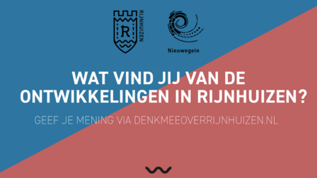 Afbeelding met tekst: wat vind jij van de ontwikkelingen in Rijnhuizen? Geef je mening via denkmeeoverrijnhuizen.nl